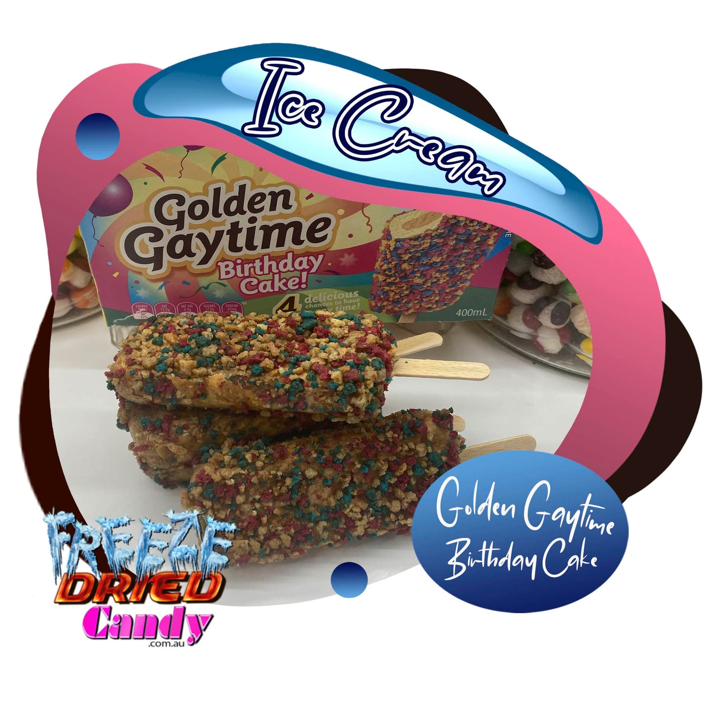 Freeze Dried Ice Cream - Golden Gaytime - Birthday Cake - Freeze Dried Candy Lollies