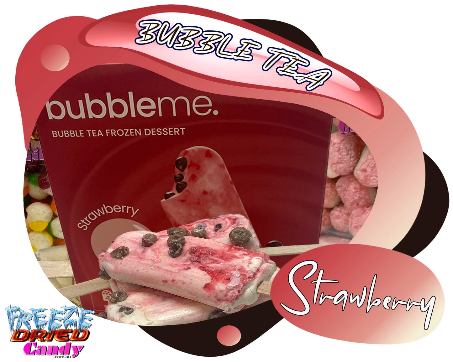 Freeze Dried Ice Cream - Bubble Tea - BubbleMe - Strawberry - Freeze Dried Candy Lollies | Australia