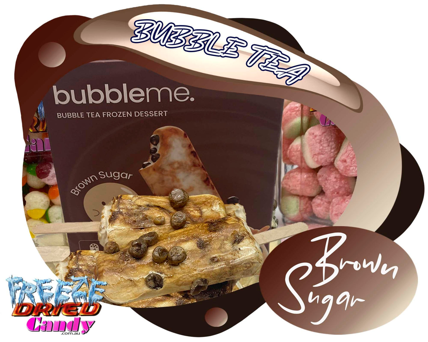 Freeze Dried Ice Cream - Bubble Tea - BubbleMe - Brown Sugar - Freeze Dried Candy Lollies | Australia